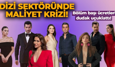 Dizi sektöründe maliyet krizi: Oyuncuların bölüm başı kazancı dudak uçuklattı