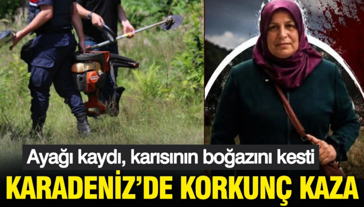 Karadeniz’de korkunç kaza: Ot biçme makinesiyle eşinin ölümüne neden oldu