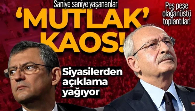 CHP için mutlak butlan kararı çıktı! İşte dakika dakika yaşananlar