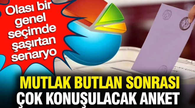 Mutlak Butlan sonrası ortalığı karıştıracak anket: Olası bir seçimde şaşırtan senaryo