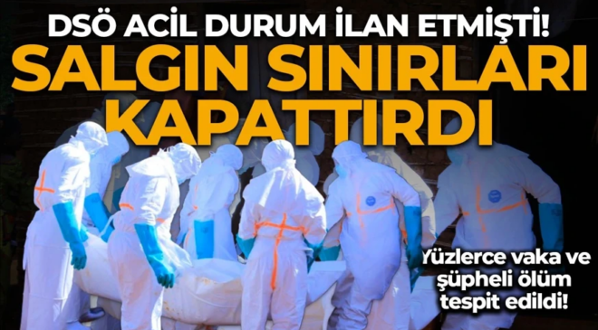 DSÖ acil durum ilan etmişti: Ebola salgını sınırları kapattırdı