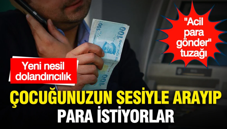 Çocuğunuzun sesiyle arayıp para istiyorlar: Yapay zeka destekli dolandırıcılık kabusu