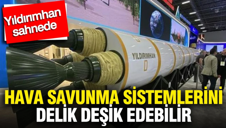 Milli Dev YILDIRIMHAN Sahneye Çıktı: Savunma sistemlerini delik deşik edebilir