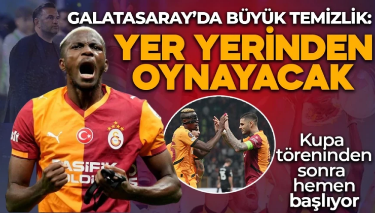 Galatasaray’da büyük temizlik! Şampiyonluk kupasından sonra yer yerinden oynayacak