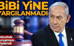 Bir türlü yargılanmıyor: Netanyahu’nun duruşması yine ertelendi