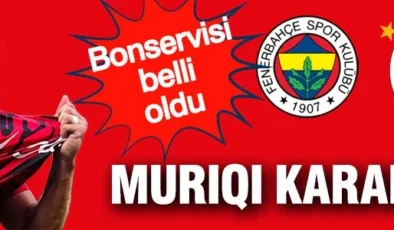 Muriqi Galatasaray’ı reddetti: Mallorca’nın Fenerbahçe’den istediği bonservis netleşti