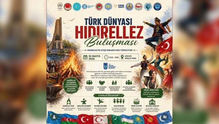 Türk Dünyası Hıdırellez Buluşması Ankara’da gerçekleşecek