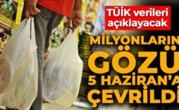 Milyonların gözü 5 Haziran’a çevrildi: Kritik enflasyon verisi açıklanacak