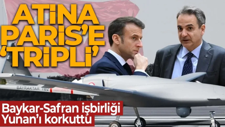 Yunanistan’da Baykar-Safran krizi! Fransa’nın hamlesi Atina’yı rahatsız etti! Paris trip attılar