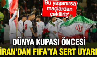 İran’dan Dünya Kupası öncesi FIFA’ya sert uyarı: ‘Maçlardan çekiliriz’