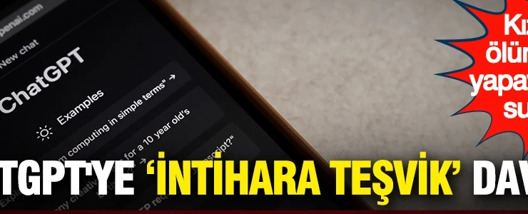 ChatGPT’ye ‘intihara teşvik’ davası: Kızının ölümünde yapay zekayı suçladı