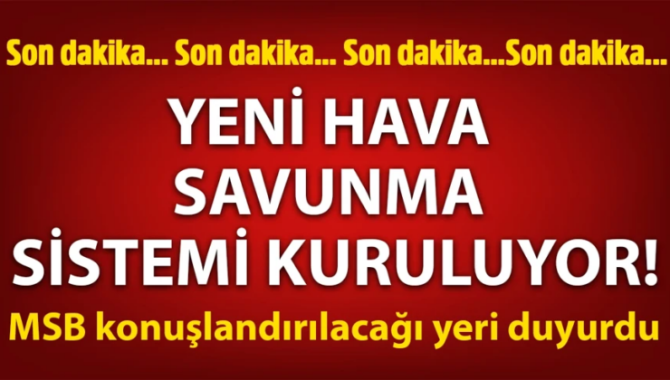 MSB duyurdu: İtalya’ya ait SAMP-T sistemi Konya’ya konuşlandırılıyor!