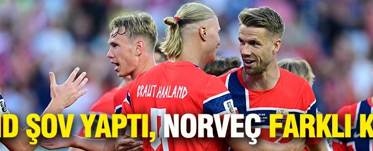 Haaland şov yaptı, Norveç farklı kazandı