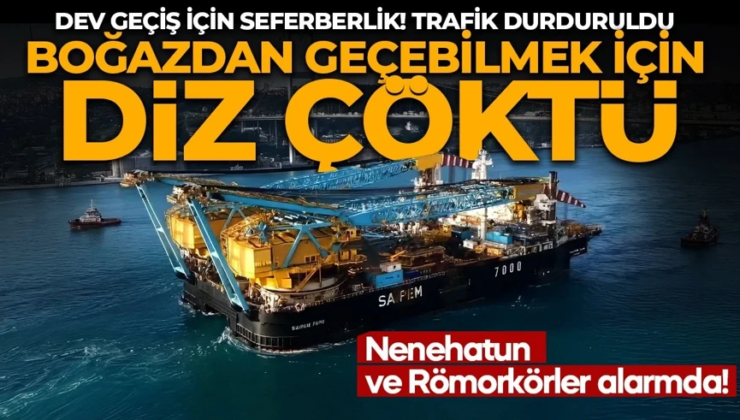 Nefesler kesildi! Denizlerin devi İstanbul Boğazı’ndan geçiyor! Tam 198 metre!