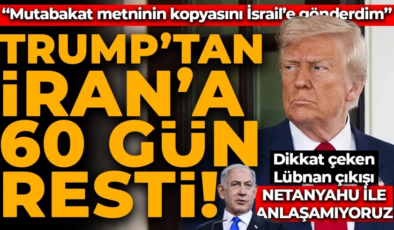 Donald Trump’tan İran’a 60 gün resti: “Bombalamaya geri döneriz”