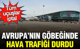 Belçika’da hava trafiği durdu: Tüm uçuşlar iptal