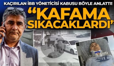 Erhan Karaal’ın kaçırılmasında şok detaylar! Kaçırılan İBB yöneticisi kabusu böyle anlattı: Gelmeseydiniz kafama sıkacaklardı