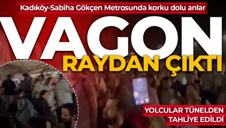Kadıköy-Sabiha Gökçen Metrosunda korku dolu anlar: Vagon raydan Çıktı