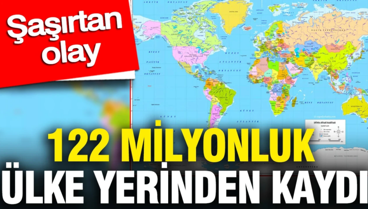 122 milyonluk ülke yerinden kaydı: Şaşırtan olay