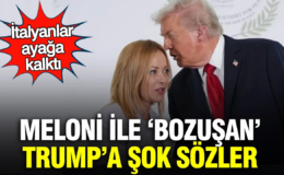 Meloni ile ‘bozuşan’ Trump’a şok sözler: İtalyanlar ayağa kalktı