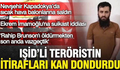 IŞİD’li teröristten İmamoğlu’na suikast itirafı: Planladık