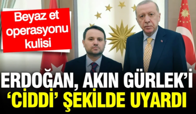 Erdoğan’dan Akın Gürlek’i ciddi şekilde uyardı