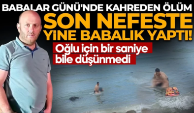 Babalar Günü’nde kahreden ölüm: Oğlu için bir saniye bile düşünmedi…
