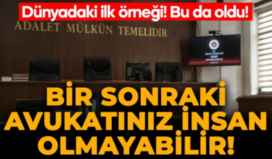 Dünyadaki ilk örneği, bu da oldu! Bir sonraki avukatınız insan olmayabilir