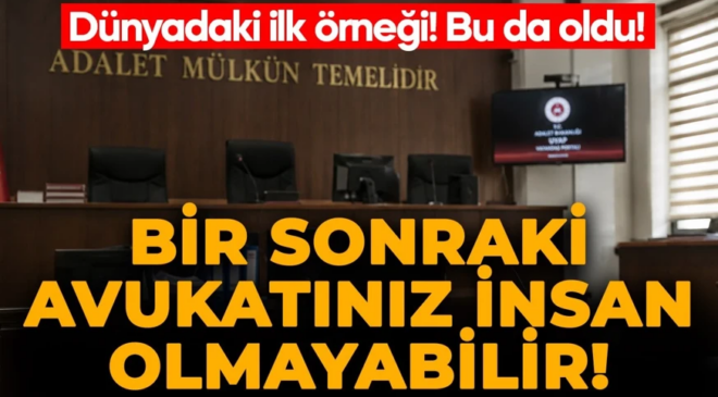 Dünyadaki ilk örneği, bu da oldu! Bir sonraki avukatınız insan olmayabilir