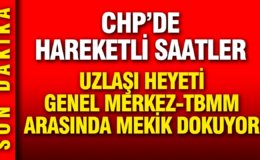 CHP’de hareketli saatler: Uzlaşı ekibi Kılıçdaroğlu görüşmesinin ardından Meclis’e geri dönüyor