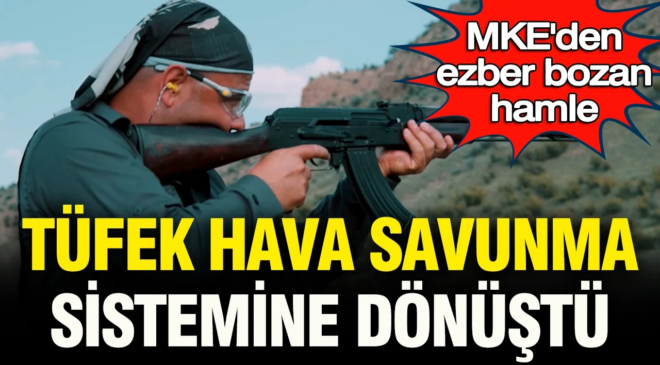 MKE’den ezber bozan hamle: Piyadenin elindeki tüfek hava savunma sistemine dönüştü