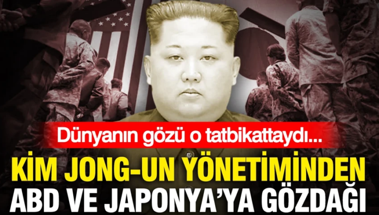 Dünyanın gözü o tatbikattaydı… Kim Jong-un yönetiminden ABD ve Japonya’ya gözdağı