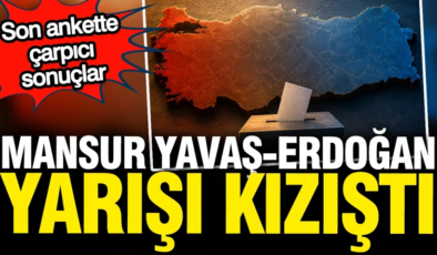 Türkiye’yi kim yönetsin anketinde çarpıcı sonuçlar: Mansur Yavaş – Erdoğan yarışı kızıştı
