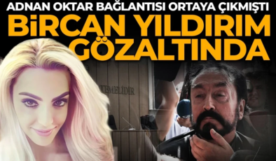 Adnan Oktar bağlantısı ortaya çıkmıştı: Sosyal medya yayıncısı Bircan Yıldırım’a gözaltı