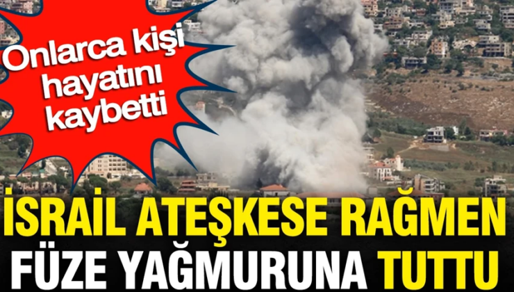İsrail ateşkese rağmen füze yağmuruna tuttu: Onlarca kişi hayatını kaybetti