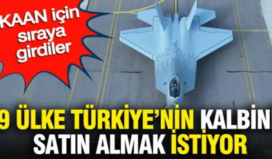 9 ülke KAAN için sıraya girdi