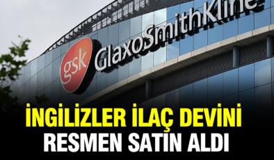 İngilizler ilaç devini resmen satın aldı