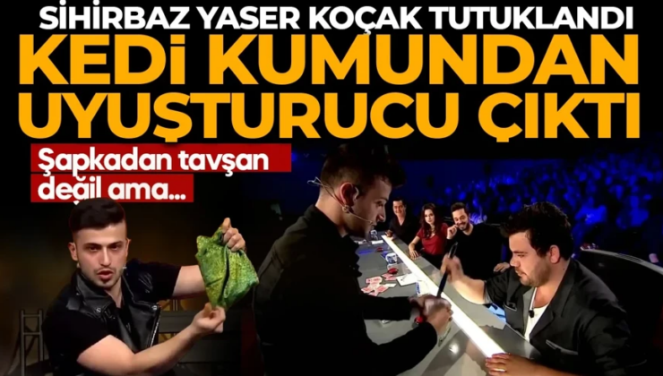 “Yetenek Sizsiniz”le ünlenmişti! Ünlü sihirbaz uyuşturucudan tutuklandı! Evinde kedi kumundan bile çıktı