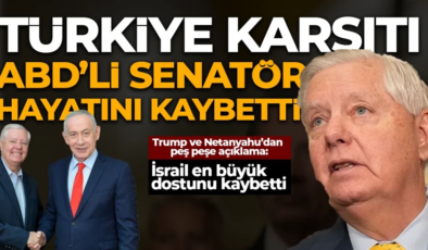 ABD’li Senatör Lindsey Graham hayatını kaybetti! Trump ve Netanyau’dan açıklama: İsrail dostunu kaybetti