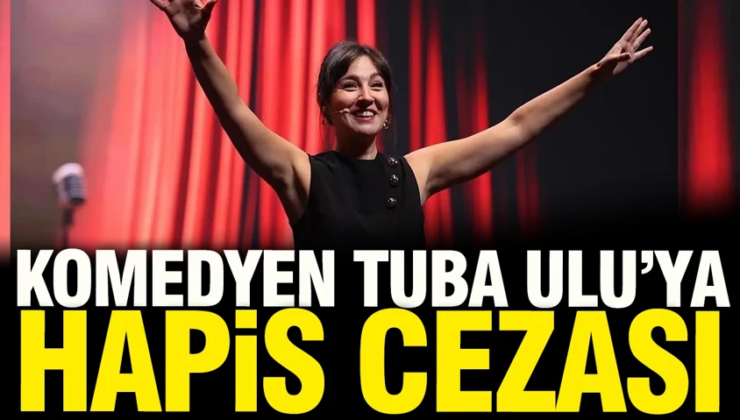 Komedyen Tuba Ulu’ya Kanuni esprisinden hapis cezası