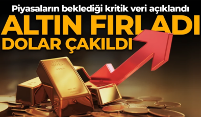Altın fırladı, dolar çakıldı! Piyasaların beklediği kritik veri açıklandı