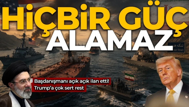 İran ”Hürmüz Boğazı bize aittir, hiçbir güç onu alamaz”