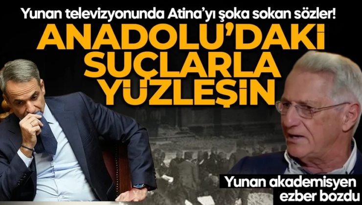 Yunan televizyonunda Atina’yı şoka sokan sözler! Yunan Akademisyen ezber bozdu: Anadolu’daki suçlarla yüzleşin