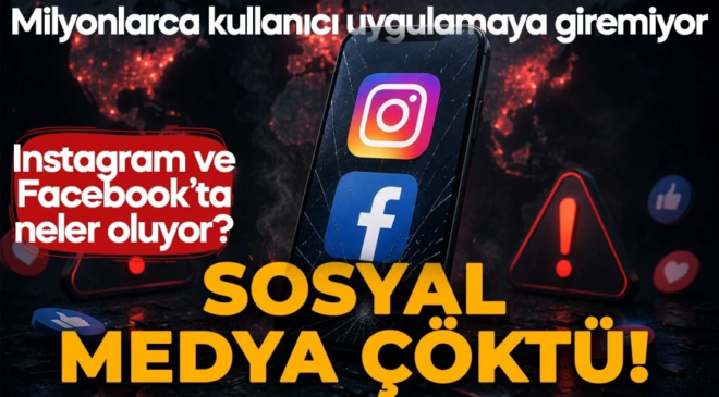 Facebook ve Instagram çöktü mü? Dünya genelinde erişim sorunu yaşanıyor