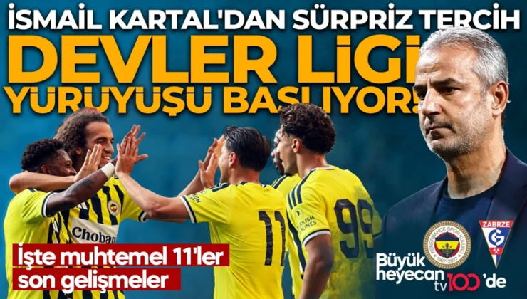 Devler ligi yolculuğunda Fenerbahçe’nin rakibi Górnik Zabrze! İşte muhtemel 11’ler