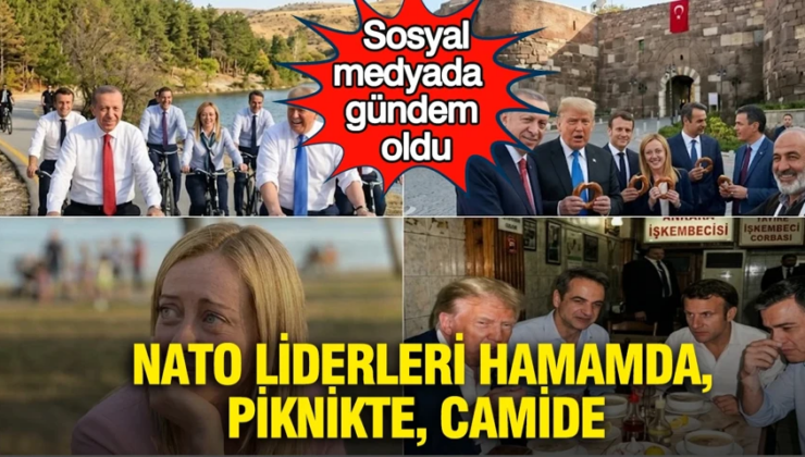 Sosyal medyada gündem oldu: NATO liderleri hamamda, piknikte, camide