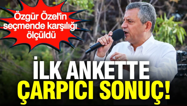 Özgür Özel’in seçmende karşılığı ölçüldü: İlk ankette çarpıcı sonuç