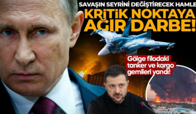 Savaş Rusya’nın içinde! Ukrayna’dan kritik yere yeni darbe: Gemiler alev aldı