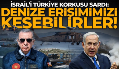 İsrail’i Türkiye korkusu sardı. “Denize erişimimizi bile kesebilirler” iddiası dikkat çekti
