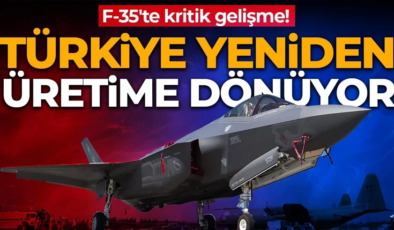 F-35’te kritik gelişme: Türkiye yeniden üretime dönüyor!